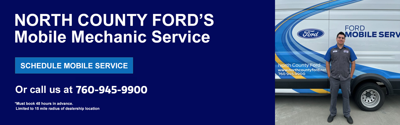 North County Ford's Mobile Service! Try it for it's convenience, love it for its simplicity.